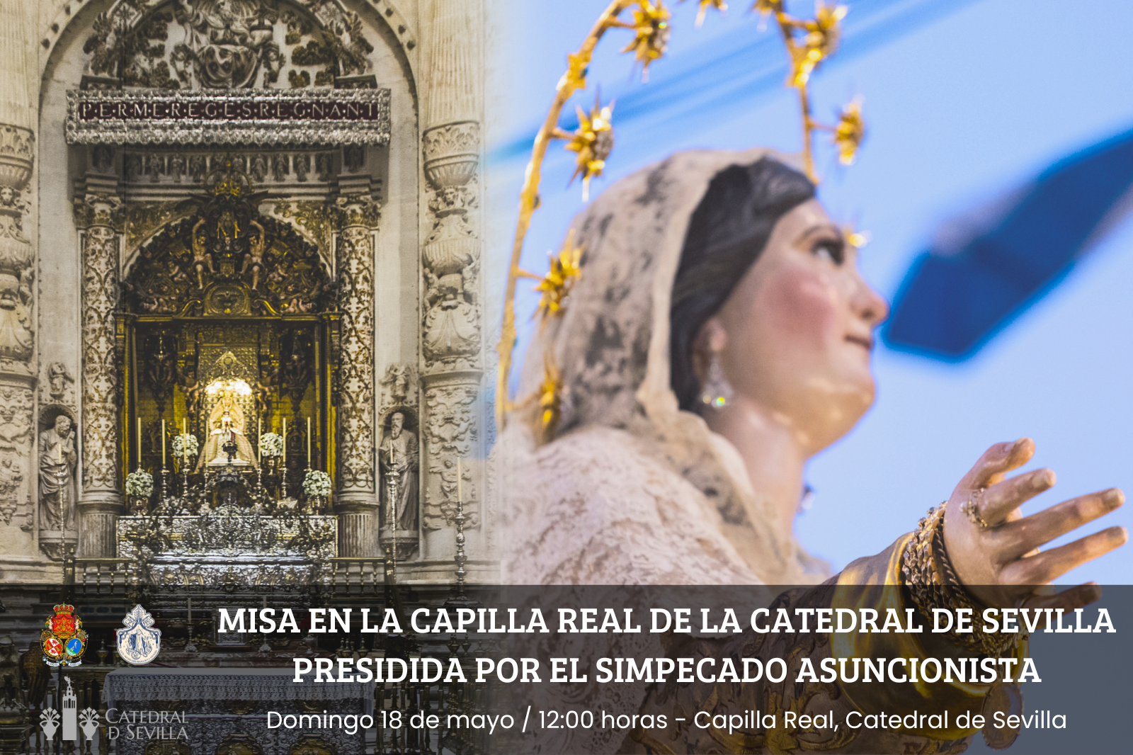 Misa en la Capilla Real de la Catedral de Sevilla presidida por el Simpecado Asuncionista